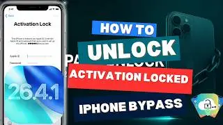 iOS 26.4.1 How to Bypass & Unlock iCloud Activation Locked iPhone — Using Bypass Unlock Tool-Patch1