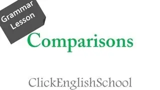 Grammar Lesson, Comparisions