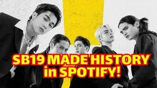 SB19, MADE a HISTORY in SPOTIFY! Almost HALF a BILLION STREAMS!