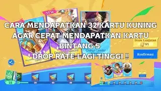 CARA CEPAT MENDAPATKAN 32 KARTU KUNING ! DROP RATE LAGI TINGGI ! DIJAMIN DAPAT SKIN EPIC LIMITED