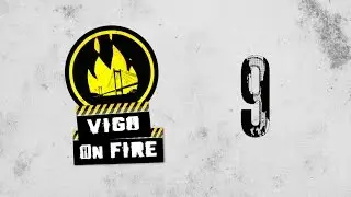Vigo on Fire | PGM_9 Dona, Rias Baixas, Van Gogh y Rouge