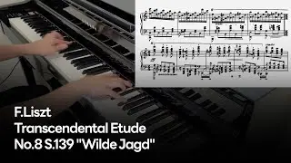 F.Liszt - Transcendental Etude No.8, S.139 