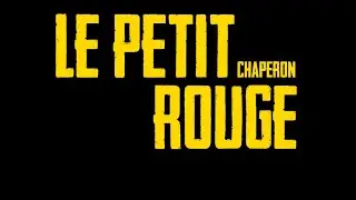 Le Petit Chaperon Rouge