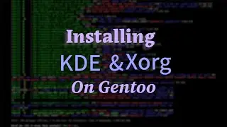 Kde and X on Gentoo