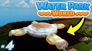 Water Park World #4 - BEST WATERPARK BUILD YET (Roblox Water Park World)