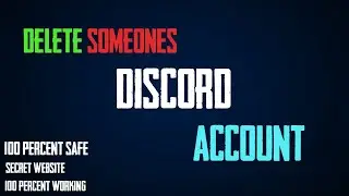 How to permanently Delete someone's discord account | 100% WORKING | 100% safe