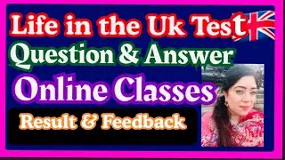 How to Pass Life in the Uk Test for British Citizenship/m / Candidate’s Results & Feedback.