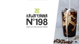 KAWA'RANNA #198