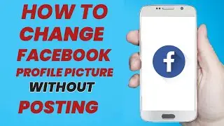 How to Change Profile Picture On Facebook Without Uploading | Change FB Profile Pic without Posting