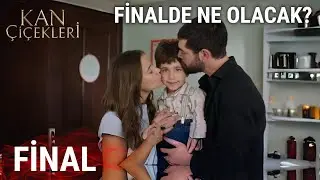 Kan Çiçekleri Final Fragman - Finalde Ne Olacak!