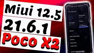 MIUI 12.5 [21.6.1] June update review on Poco X2 | No CPU Throttling