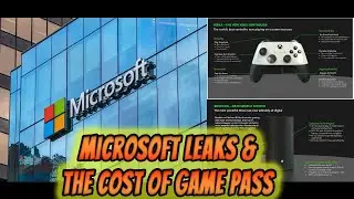 Microsoft Leaks Future Plans & Cost Of Games On Game Pass