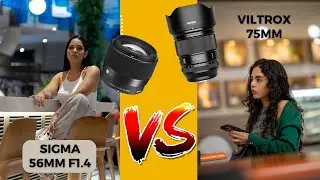 Which is the best Sigma 56mm F1.4 Vs Viltrox 75mm F1.2