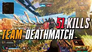 51 Kills in Apex's NEW Team Deathmatch