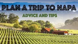 Plan a trip to Napa - 