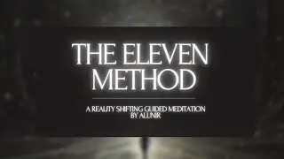 The Eleven Method | Shifting Guided Meditation