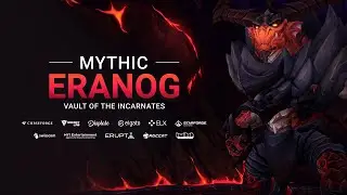 Echo vs. Mythic Eranog | Vault of the Incarnates | WoW: Dragonflight
