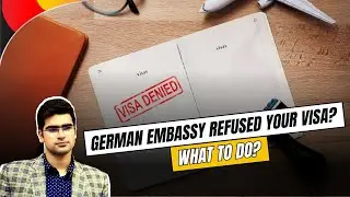 Important | What to do if Germany Embassy Refused your Visa | Geramny Visa Applointment Waitlist