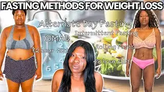 FASTING METHODS TO HELP YOU LOSE WEIGHT: FROM OMAD TO ADF
