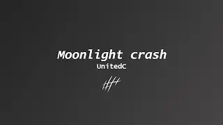 Moonlight crash