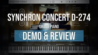 Vienna Symphonic Library | Synchron D-274 Grand Piano | Demo & Review