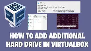How to Add Additional Hard Drive in Oracle Virtual Box | Oracle VirtualBox