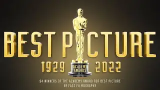 Best Picture 1929-2022 | Oscars