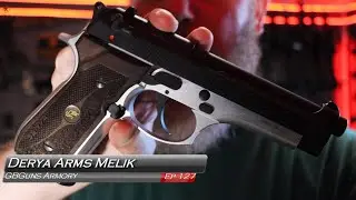 GBGuns Armory Ep 127 Derya Arms Melik
