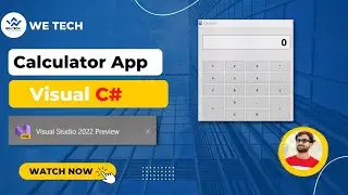 Visual C# Calculator 2022 | Windows Form Application | We Tech