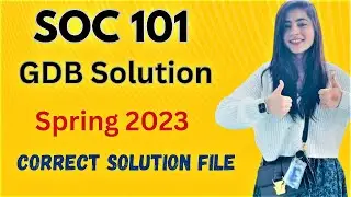SOC101 GDB Solution 2023 Spring 2023 |Correct Solution File|