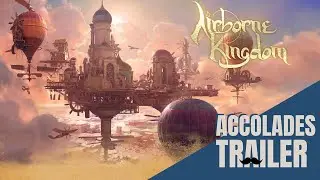 Airborne Kingdom The Sky City Builder Accolades Trailer | PC (Steam)