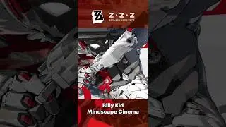 Billy Kid Mindscape Cinema! #shorts #zzz #zenlesszonezero