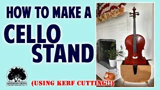 How to Make a Mid Century Modern Cello Stand with Kerf Cutting!!