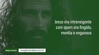 Evangelho de 26 de agosto