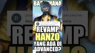 Seperti apa Revamp Hanzo di Advanced Server?