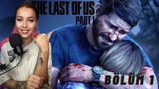 EFSANEYE BAŞLADIM | The Last of Us Part I | Türkçe Dublaj | Bölüm 1 | PS5