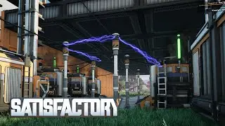 Satisfactory #5 - Вместе выстроили электростанцию