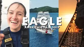 Coast Guard Cutter Eagle // America's Tall Ship