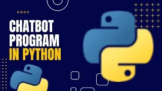 Python Program to create a Chat Bot Response System | Complete Beginner Tutorial