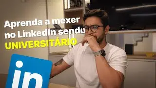 Como começar no LinkedIn para Universitários 🎓  #PrimeirosPassos