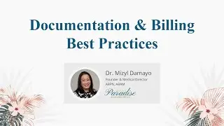 Dr. Damayo Workshop - Documentation & Billing Best Practices