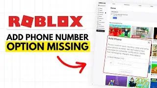 Fix Add Phone Number Option Missing In Roblox (2026)