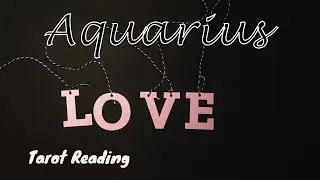 Aquarius Tarot Reading: Timeless.
