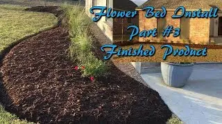 Flower Bed Install # 3 Finished Product