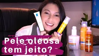Pele oleosa tem jeito? Não cometa esses 4 erros.