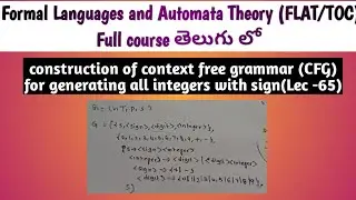 construction of context free grammar for generating all integers with sign | CFG construction