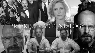 Breaking Bad - Pentalogy