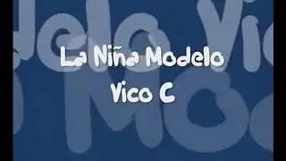 Vico c - La niña modelo
