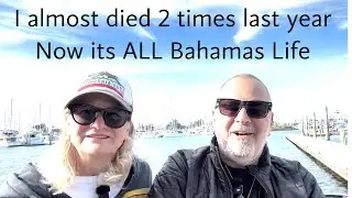 I almost died twice last Year,  Now its Bahamas Life time!