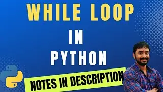 While Loop in Python | Python Tutorial for Beginners in Hindi